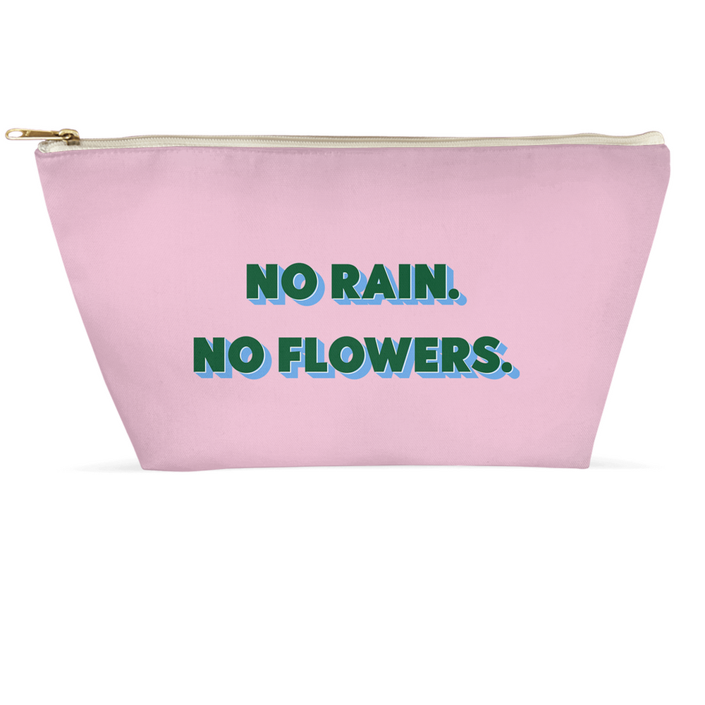 No Rain. No Flowers. Catch All Bag