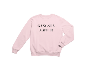 Gangsta Napper Sweatshirt